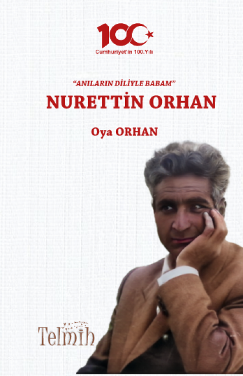 Anıların Diliyle Babam Nurettin Orhan