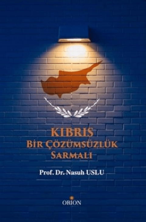 Kıbrıs - Bir Çözümsüzlük Sarmalı